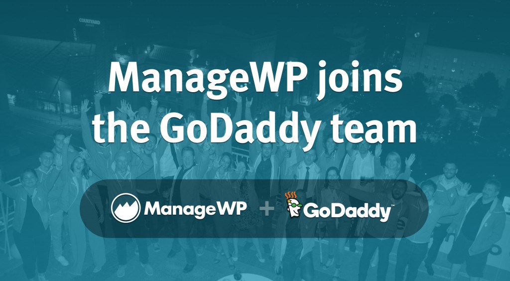 ManageWP Joins GoDaddy