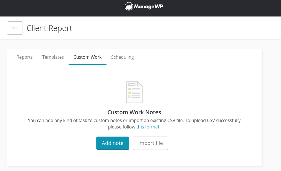 The ManageWP Custom Work Notes feature.