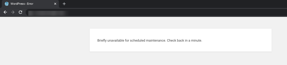 The WordPress maintenance mode default message.